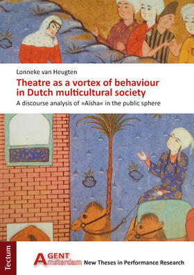 van Heugten |  Theatre as a vortex of behaviour in Dutch multicultural society | Buch |  Sack Fachmedien
