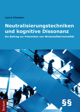 Claassen |  Neutralisierungstechniken und kognitive Dissonanz | Buch |  Sack Fachmedien