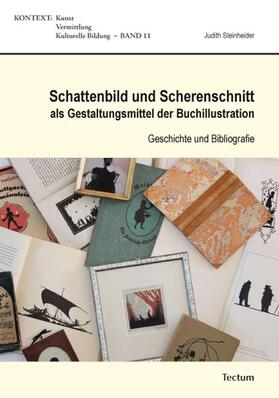 Steinheider |  Schattenbild und Scherenschnitt als Gestaltungsmittel der Buchillustration | Buch |  Sack Fachmedien