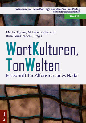 Pérez Zancas / Siguan / Vilar | WortKulturen TonWelten | Buch | 978-3-8288-3284-8 | sack.de