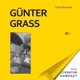 Brunssen / Grimm |  Literatur Kompakt: Günter Grass | Buch |  Sack Fachmedien