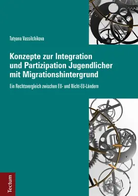 Vassilchikova |  Konzepte zur Integration und Partizipation Jugendlicher mit Migrationshintergrund | Buch |  Sack Fachmedien