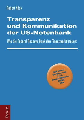 Köck |  Transparenz und Kommunikation der US-Notenbank | Buch |  Sack Fachmedien