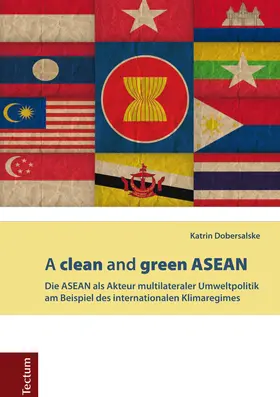 Dobersalske |  A clean and green ASEAN | Buch |  Sack Fachmedien