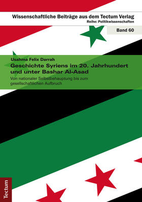 Darrah |  Geschichte Syriens im 20. Jahrhundert und unter Bashar Al-Asad | Buch |  Sack Fachmedien
