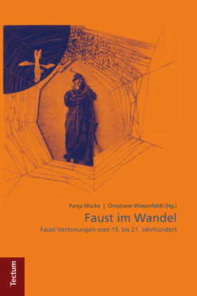 Wiesenfeldt / Mücke |  Faust im Wandel | Buch |  Sack Fachmedien