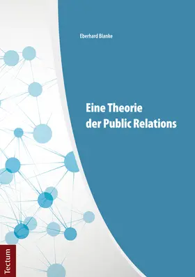 Blanke |  Eine Theorie der Public Relations | Buch |  Sack Fachmedien