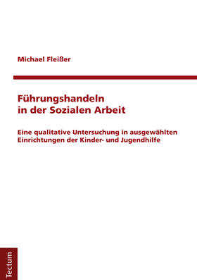 Fleißer |  Führungshandeln in der Sozialen Arbeit | Buch |  Sack Fachmedien