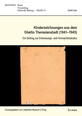 Kass |  Kinderzeichnungen aus dem Ghetto Theresienstadt (1941-1945) | Buch |  Sack Fachmedien