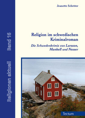 Schröter |  Religion im schwedischen Kriminalroman | Buch |  Sack Fachmedien