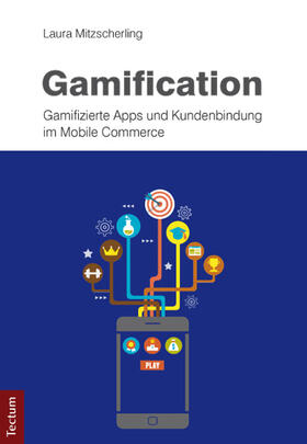 Mitzscherling |  Gamification | Buch |  Sack Fachmedien