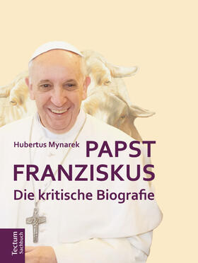 Mynarek |  Papst Franziskus | Buch |  Sack Fachmedien