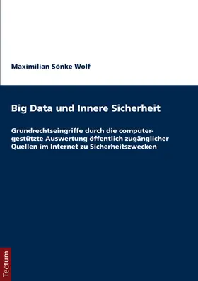 Wolf |  Big Data und Innere Sicherheit | Buch |  Sack Fachmedien