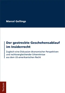 Gellings |  Der gestreckte Geschehensablauf im Insiderrecht | Buch |  Sack Fachmedien