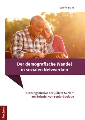 Blanz |  Der demografische Wandel in sozialen Netzwerken | Buch |  Sack Fachmedien