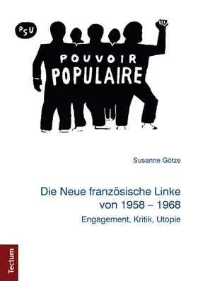 Götze | Die Neue französische Linke von 1958-1968 | Buch | 978-3-8288-3691-4 | sack.de