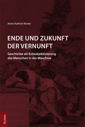 Krone | Ende und Zukunft der Vernunft | Buch | 978-3-8288-3715-7 | sack.de