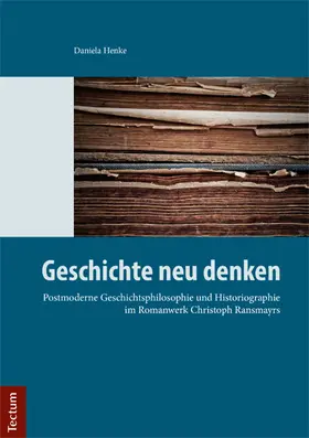 Henke |  Geschichte neu denken | Buch |  Sack Fachmedien