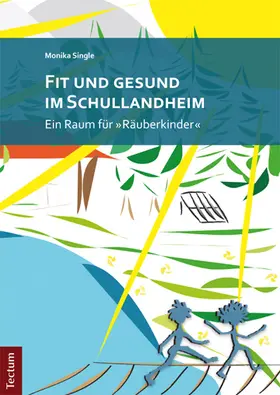 Single |  Fit und gesund im Schullandheim | Buch |  Sack Fachmedien