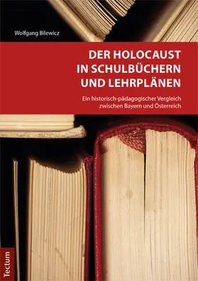 Bilewicz |  Der Holocaust in Schulbüchern und Lehrplänen | Buch |  Sack Fachmedien