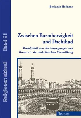 Hofmann |  Zwischen Barmherzigkeit und Dschihad | Buch |  Sack Fachmedien