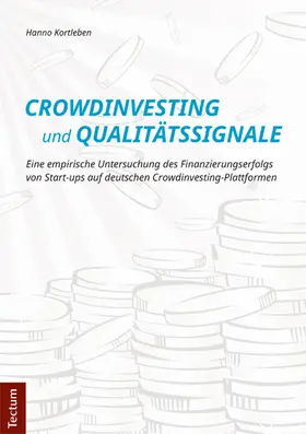 Kortleben |  Crowdinvesting und Qualitätssignale | Buch |  Sack Fachmedien