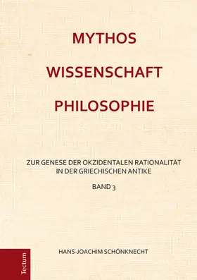 Schönknecht |  Mythos - Wissenschaft - Philosophie | Buch |  Sack Fachmedien