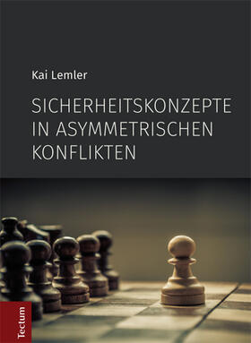 Lemler |  Sicherheitskonzepte in asymmetrischen Konflikten | Buch |  Sack Fachmedien