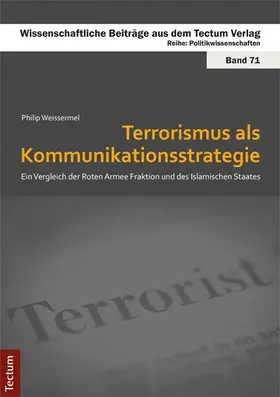 Weissermel |  Terrorismus als Kommunikationsstrategie | Buch |  Sack Fachmedien