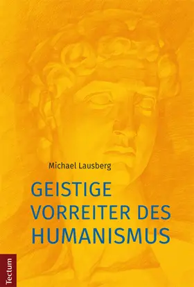 Lausberg |  Geistige Vorreiter des Humanismus | Buch |  Sack Fachmedien