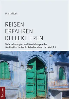 Rost |  Reisen, erfahren, reflektieren | Buch |  Sack Fachmedien