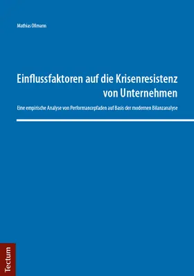 Ollmann |  Einflussfaktoren auf die Krisenresistenz von Unternehmen | Buch |  Sack Fachmedien