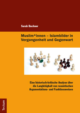 Buchner |  Muslim*innen - Islambilder in Vergangenheit und Gegenwart | Buch |  Sack Fachmedien