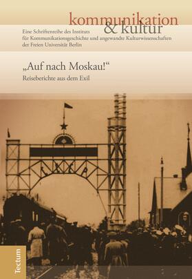 Haarmann / Hartmann |  "Auf nach Moskau!" | Buch |  Sack Fachmedien