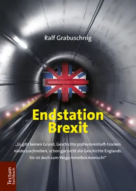 Grabuschnig |  Endstation Brexit | Buch |  Sack Fachmedien