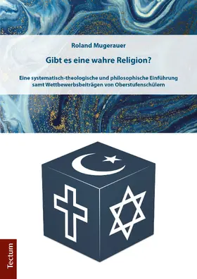 Mugerauer |  Gibt es eine wahre Religion? | Buch |  Sack Fachmedien