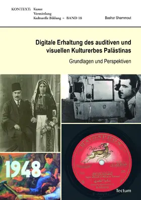 Shammout |  Digitale Erhaltung des auditiven und visuellen Kulturerbes Palästinas | Buch |  Sack Fachmedien