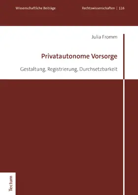 Fromm |  Privatautonome Vorsorge | Buch |  Sack Fachmedien