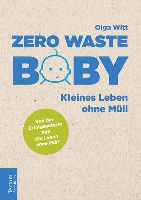 Witt |  Zero Waste Baby | Buch |  Sack Fachmedien