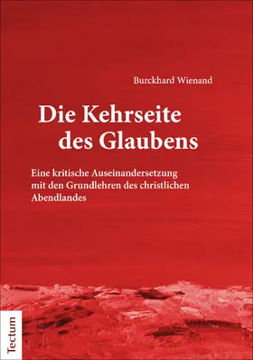 Wienand |  Die Kehrseite des Glaubens | Buch |  Sack Fachmedien