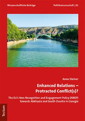 Steiner |  Enhanced Relations - Protracted Conflict(s)? | Buch |  Sack Fachmedien