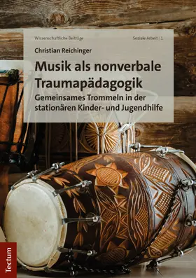 Reichinger |  Musik als nonverbale Traumapädagogik | Buch |  Sack Fachmedien