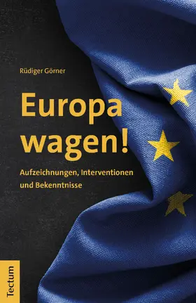 Görner |  Europa wagen! | Buch |  Sack Fachmedien