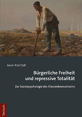 Doß |  Bürgerliche Freiheit und repressive Totalität | Buch |  Sack Fachmedien