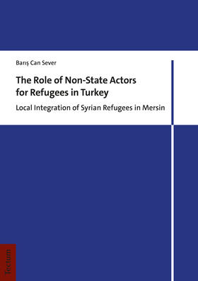 Sever |  Sever, B: Role of Non-State Actors for Refugees in Turkey | Buch |  Sack Fachmedien