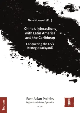 Noesselt |  China’s Interactions with Latin America and the Caribbean | Buch |  Sack Fachmedien