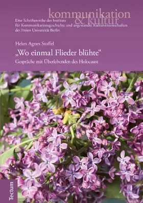 Stoffel |  „Wo einmal Flieder blühte“ | Buch |  Sack Fachmedien