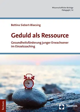 Siebert-Blaesing |  Geduld als Ressource | Buch |  Sack Fachmedien