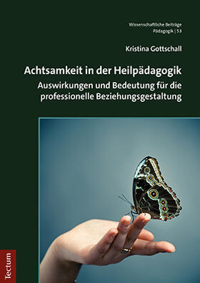 Gottschall |  Achtsamkeit in der Heilpädagogik | Buch |  Sack Fachmedien