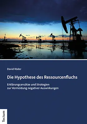 Röder |  Die Hypothese des Ressourcenfluchs | Buch |  Sack Fachmedien